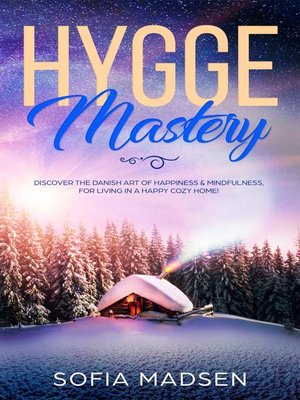 cover image of Hygge Mastery
